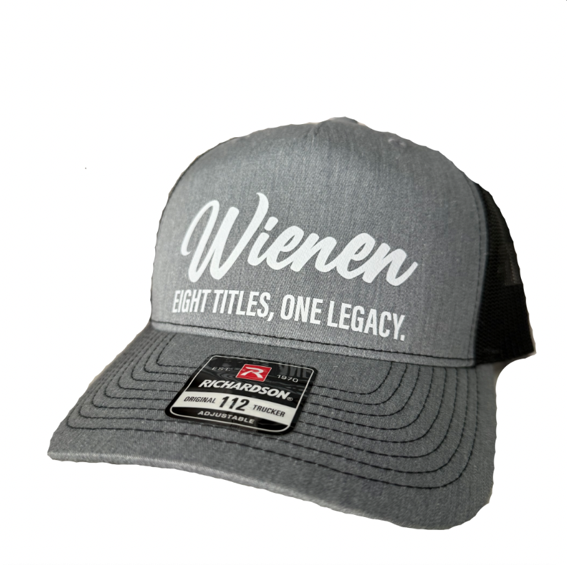 Wienen Eight Titles. One Legacy. Hat