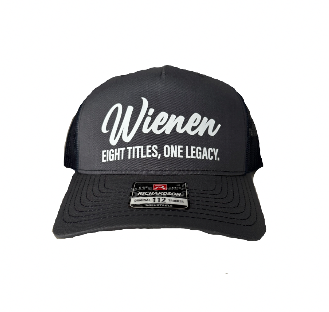 Wienen Eight Titles. One Legacy. Hat